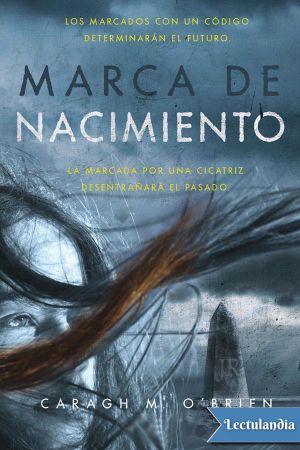 [Saga Birthmarked 01] • Marca de nacimiento